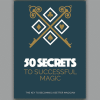 50 Secrets to Successful Magic