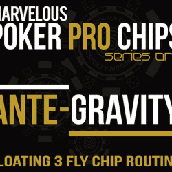 Ante Gravity - Floating 3 Fly Chip Routine