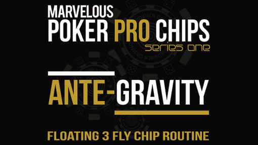 Ante Gravity - Floating 3 Fly Chip Routine