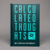 Calculated Thoughts - Doug Dyment