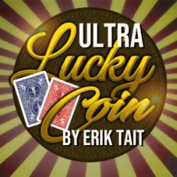 Ultra Lucky Coin - Erik Tait