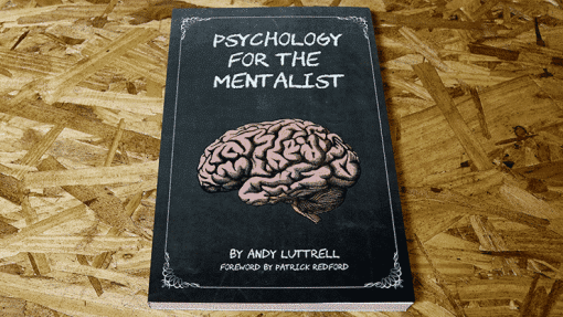 Psychology for the Mentalist - Andy Luttrell