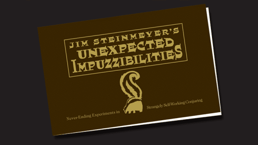 Unexpected Impuzzibilities - Jim Steinmeyer