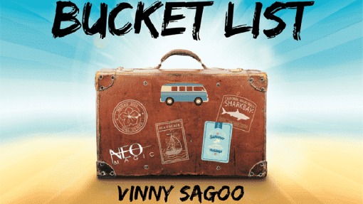 Bucket List - Neo Magic & Vinny Sagoo