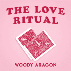 The Love Ritual - Woody Aragon