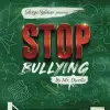 Stop Bullying - Mr. Dwella and Twister Magic