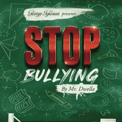 Stop Bullying - Mr. Dwella and Twister Magic