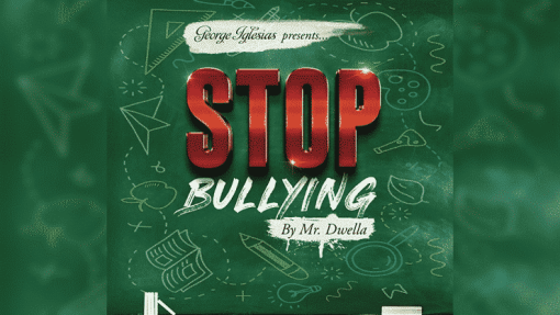 Stop Bullying - Mr. Dwella and Twister Magic