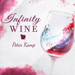 Infinity Wine - Magic Dream & Peter Kamp