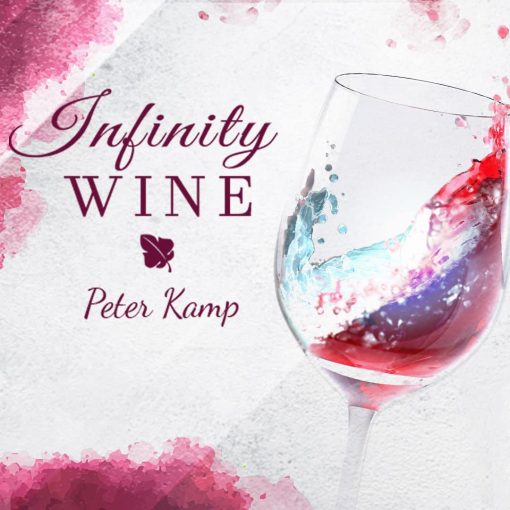 Infinity Wine - Magic Dream & Peter Kamp