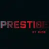 PRESTIGE DRY ERASE - Sergey Koller & Hide