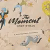 The Moment - Andy Nyman