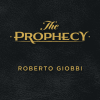 The Prophecy - Roberto Giobbi