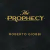 The Prophecy - Roberto Giobbi