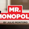 Mr. Monopoly - Julio Montoro