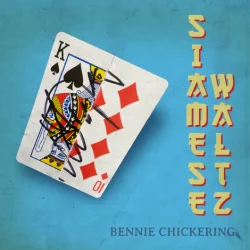 Siamese Waltz - Bennie Chickering