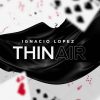 Thin Air  - Ignacio Lopez