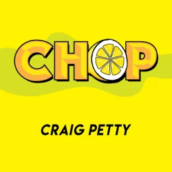 Chop - Craig Petty