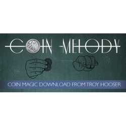 Coin Melody by Troy Hooser and Vanishing, Inc. video DOWNLOAD