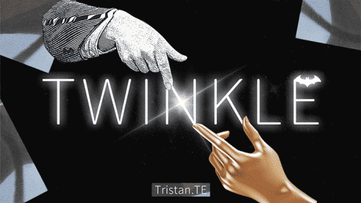 Twinkle - Tristan. TE