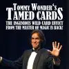 Tamed Cards - Tommy Wonder