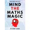 Mind The Maths Magic - Vinny Sagoo