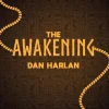 The Awakening - Dan Harlan