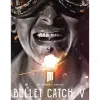 Bullet Catch V - Mikhail Shmidt