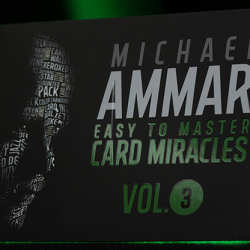 Easy to Master Card Miracles Volume 3 - Michael Ammar