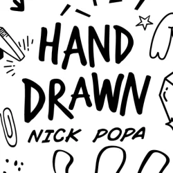 Hand Drawn - Nick Popa