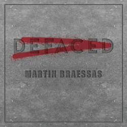 Defaced - Martin Braessas