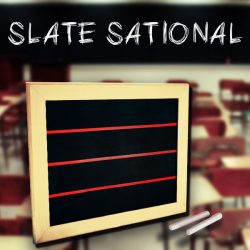 Slate Sational [tweede kans]