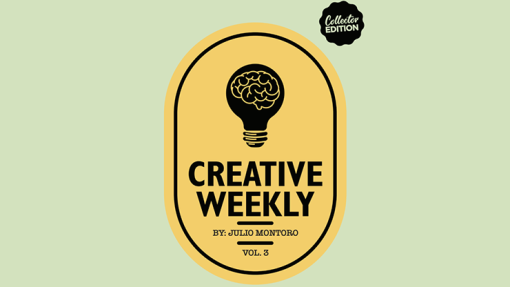 CREATIVE WEEKLY VOL. 3 LIMITED - Julio Montoro