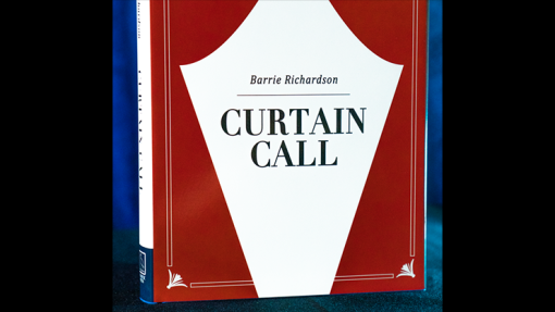 Curtain Call - Barrie Richardson