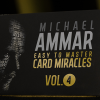 Easy to Master Card Miracles Volume 4 – Michael Ammar