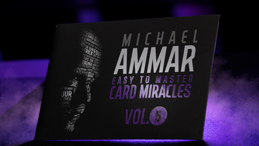 Easy to Master Card Miracles Volume 5 – Michael Ammar