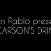 CARSON'S DRINK - Juan Pablo