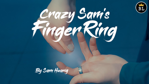 Crazy Sam's Finger Ring - Sam Huang & Hanson Chien