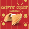 Cryptic Cookie - Dan Harlan