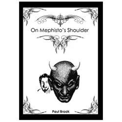 On Mephisto’s Shoulder - Paul Brook