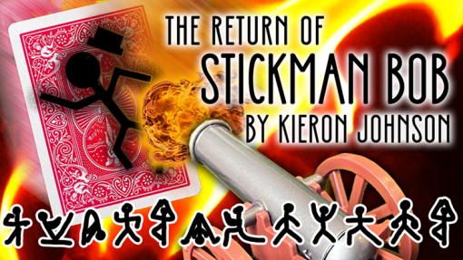 The Return of Stickman Bob - Kieron Johnson