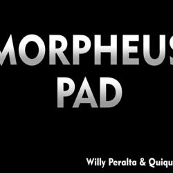 Morpheus Pad - Quique Marduk and Willy Peralta