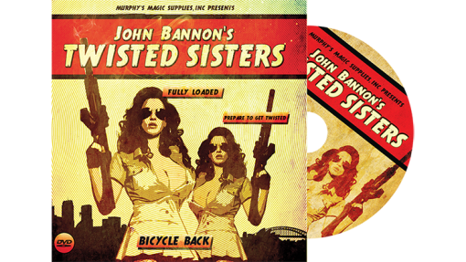 Twisted Sisters 2.0  John Bannon