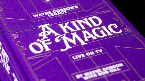 Wayne Dobson's Legacy Volume 2 - A Kind of Magic