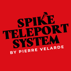 Spike Teleport System - Pierre Velarde