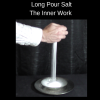 The Long Pour Salt Trick / The Inner Work - Michael Ross