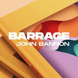 Barrage - John Bannon