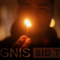 IGNIS by Sid T video DOWNLOAD