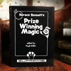 Horace Bennett's Prize Winning Magic (Limited/Out of Print) edited by Hugh Miller