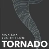 Tornado - Justin Flom & Rick Lax